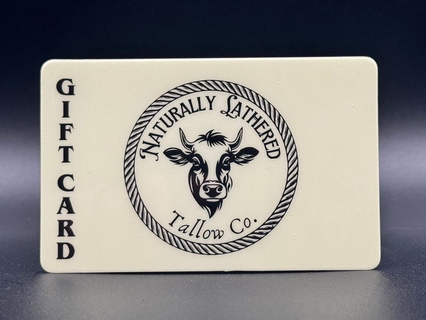 Naturally Lathered Tallow Co. Gift Card - Naturally Lathered Tallow Co.